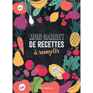 Livre de recettes à remplir Vos recettes préférées DiY Recipe Book -   France